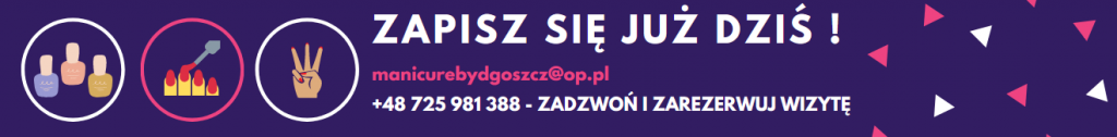 paznokcie bydgoszcz, hybrydy bydgoszcz, manicure fordon